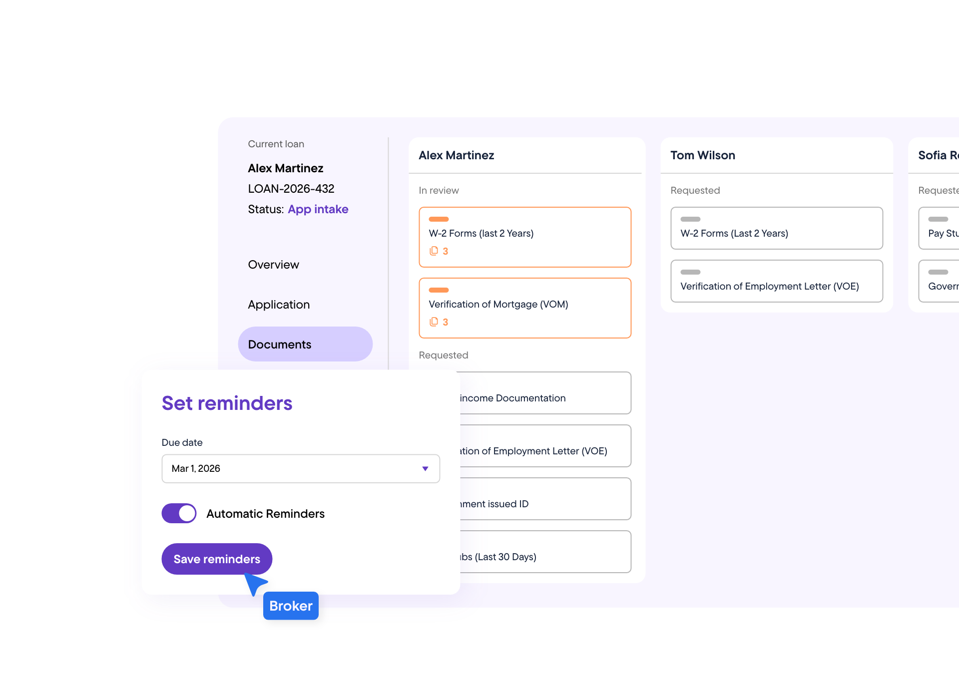 Automatic follow-up reminders to borrowers on a cadence the broker sets